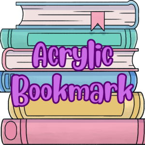 Acrylic Bookmarks