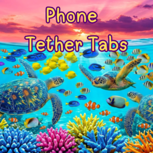 Phone Tether Tabs